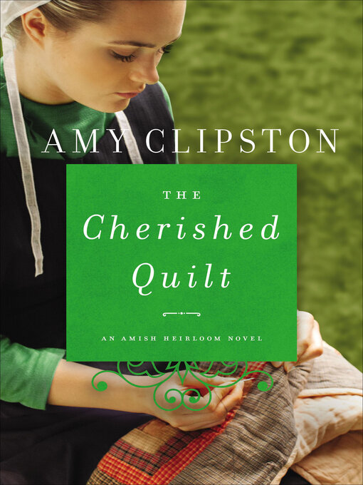 Title details for The Cherished Quilt by Amy Clipston - Wait list